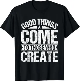 Motivational Design For Sketch Artists T-Shirt